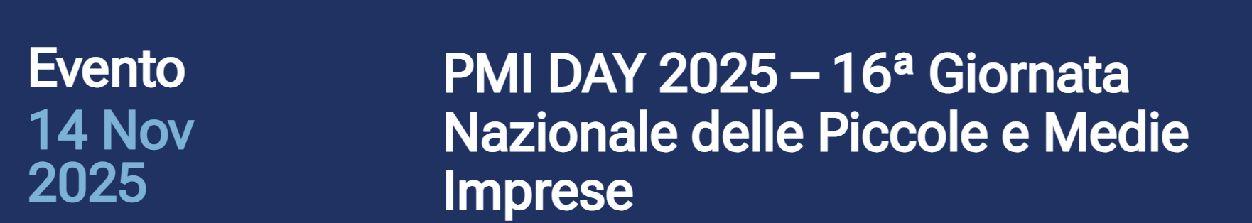 PMI DAY 2025 – 16ª Giornata Nazionale delle Piccole e Medie Imprese